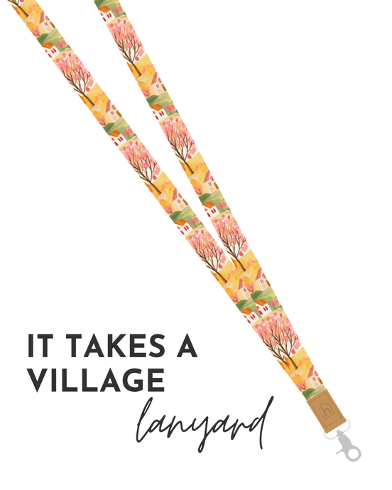 PREORDER 2026 Collection - It Takes a Village Lanyard