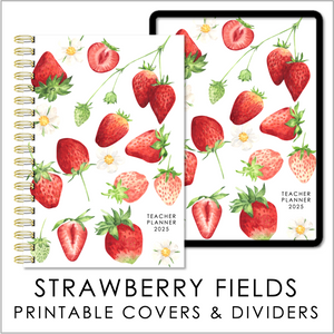 2025 Printable Planner Covers & Dividers - Strawberry Fields