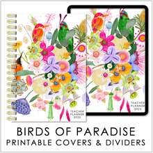 Load image into Gallery viewer, 2025 Printable Planner Covers &amp; Dividers - Birds of Paradise