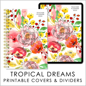 2025 Printable Planner Covers & Dividers - Tropical Dream