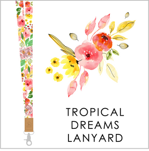 2025 Collection - Tropical Dreams Lanyard