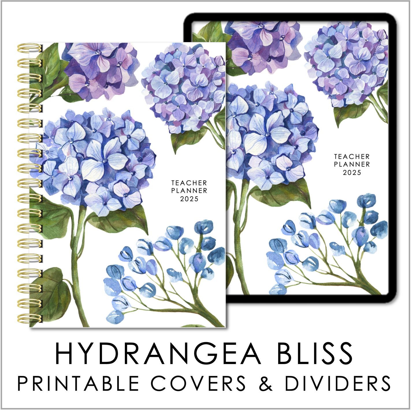 2025 Printable Planner Covers & Dividers - Hydrangea Bliss